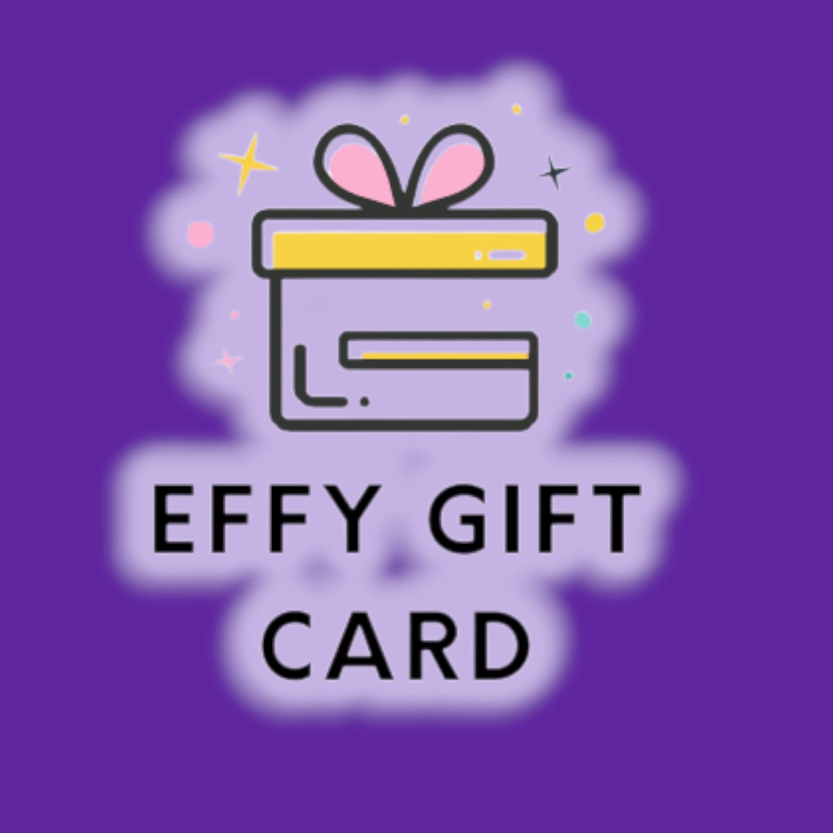 EFFY Digital Gift Card